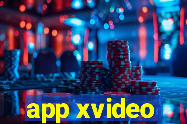 app xvideo